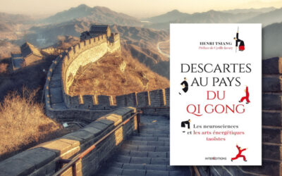 Livre : Descartes au Pays du Qi Gong – Admettre l’invisible